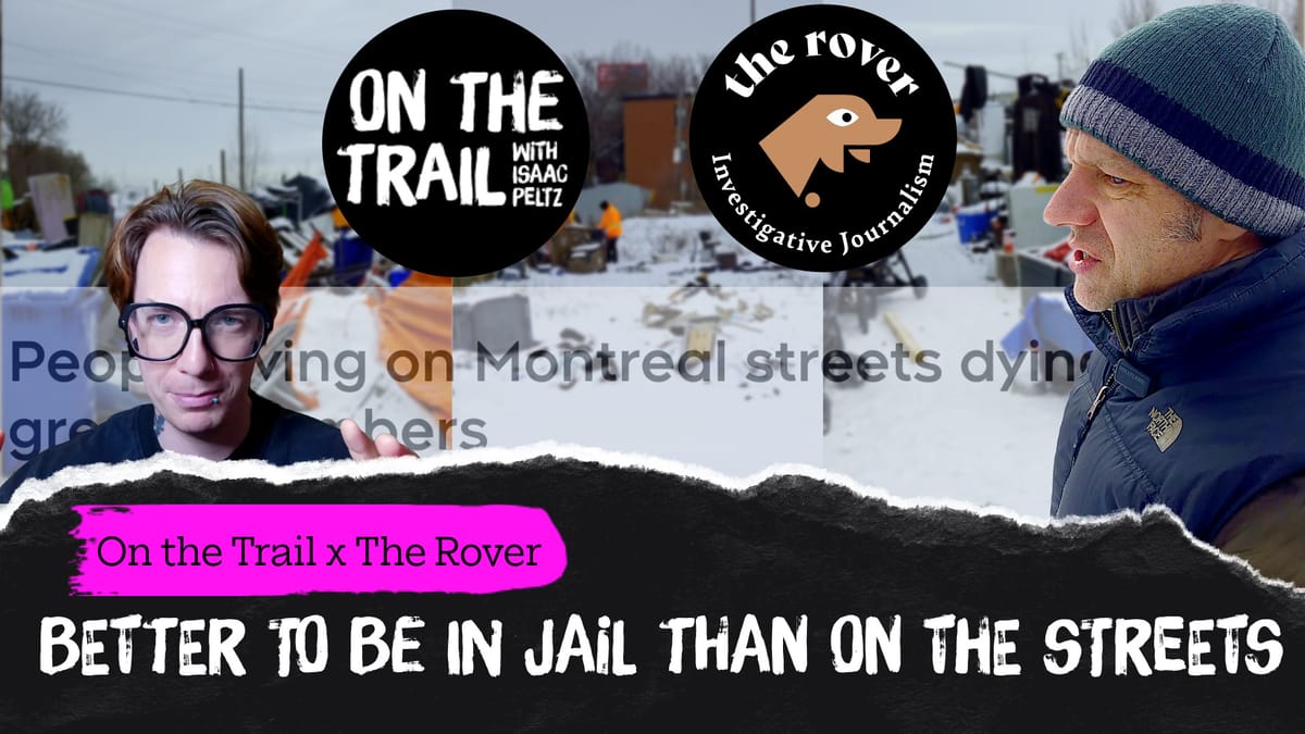 Better to be in jail than on the streets